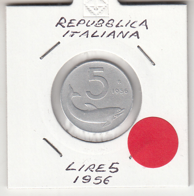 1956 - Lire 5 Delfino Raro Piu' che discreta conservazione Italia BB