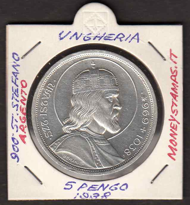 UNGHERIA  5 Pengo 1938 Argento Anniversario Morte di Santo Stefano KM# 516