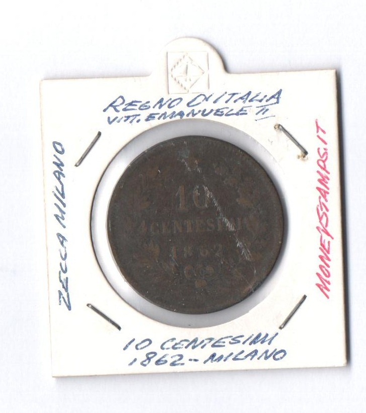 1862 10 Centesimi Zecca Milano  Vittorio Emanuele II