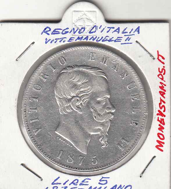 1875 Lire 5 Regno D'Italia Vittorio Emanuele II Zecca Milano MB