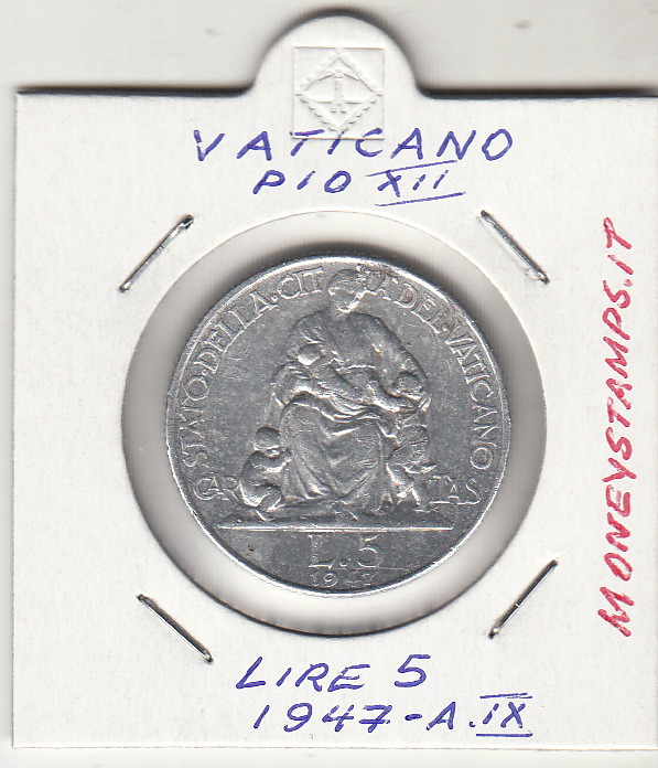 1947 - 5 Lire Vaticano Pio XII Caritas Circolata