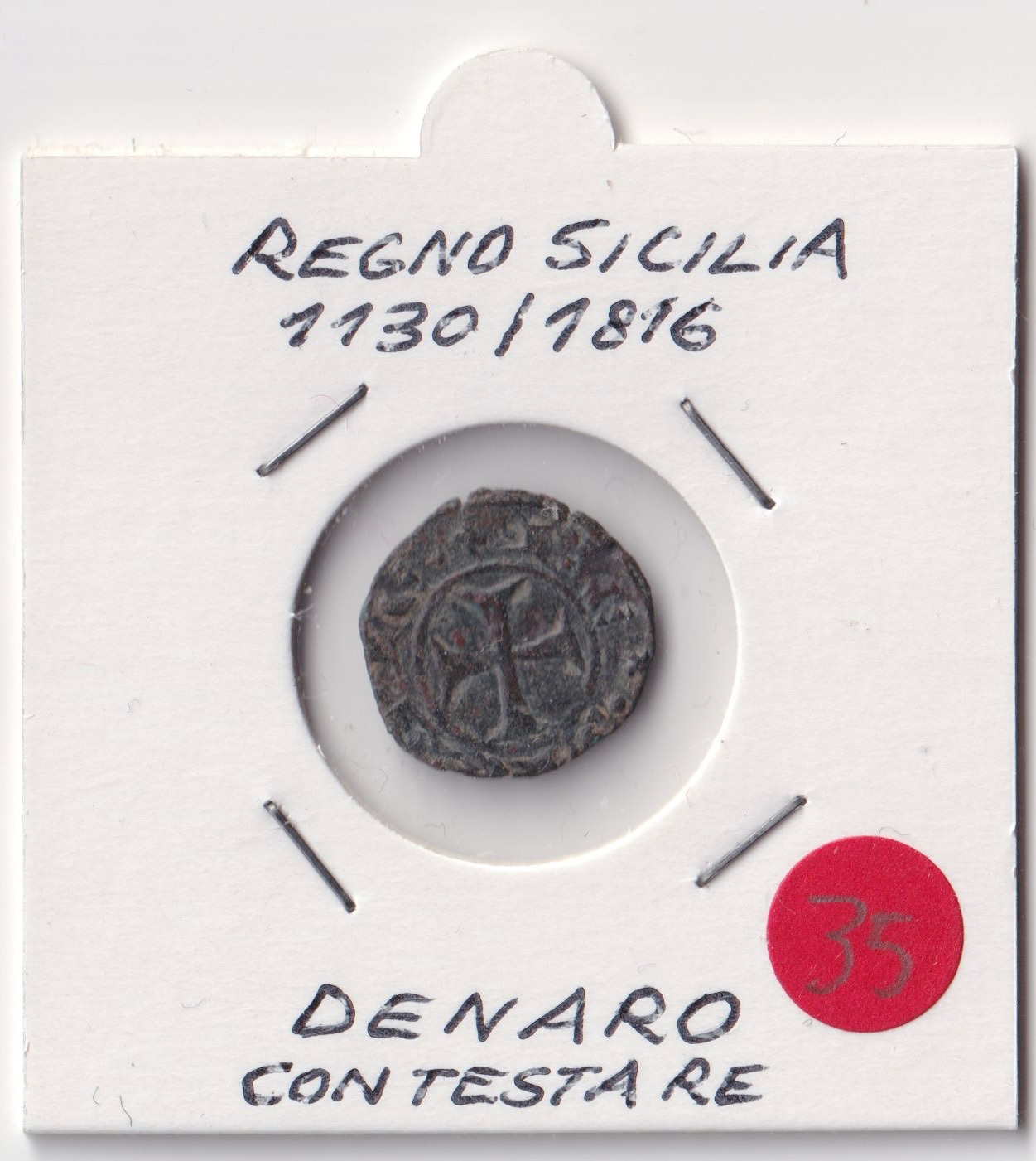 Regno di Sicilia Periodo 1130 /1816 Denaro con testa Re moneta medievale Italiana