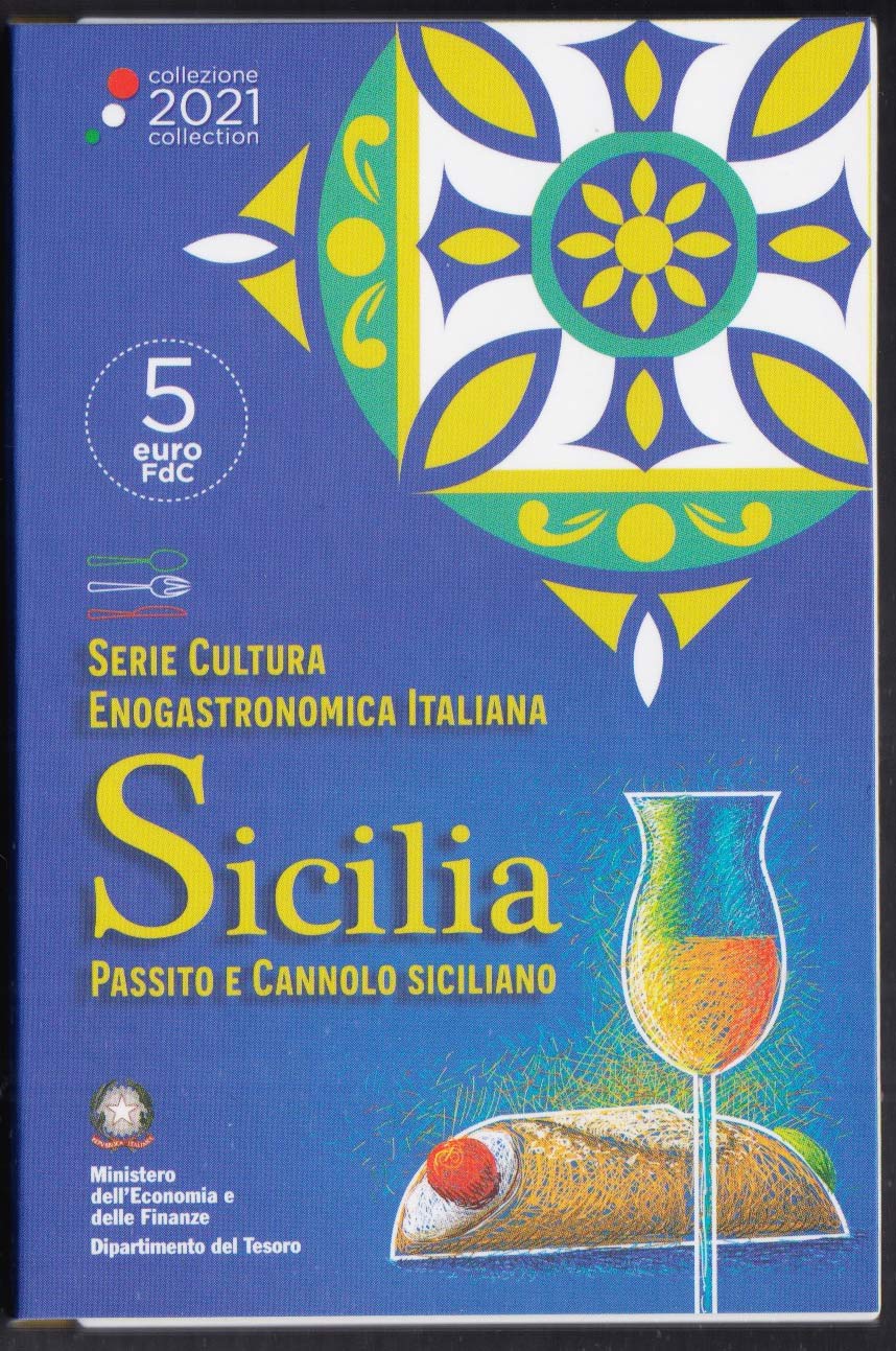 2021 - 5 Euro ITALIA "Cultura Enogastronomica – Sicilia - Passito e Cannolo" FDC